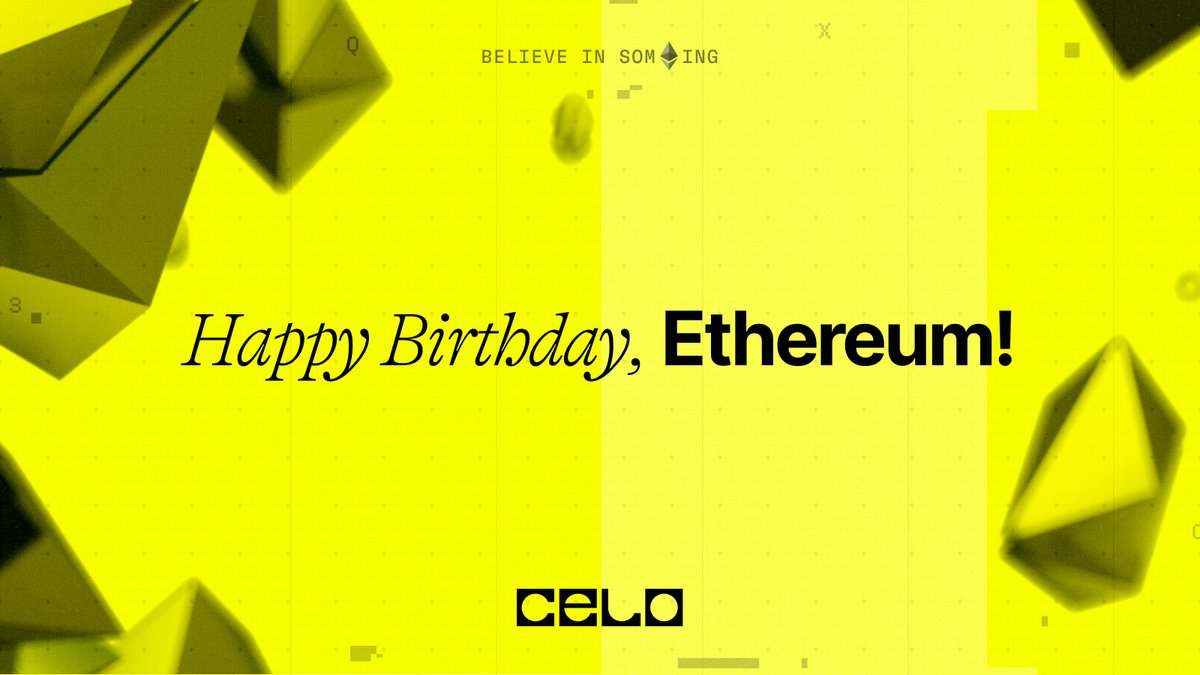 Celo's tweet photo. Happy Birthday, @ethereum!

11 years in, another step closer to becoming the settlement layer of the internet

Proud to build the future of programmable money togETHer 💛 https://t.co/gfaayt7e97
