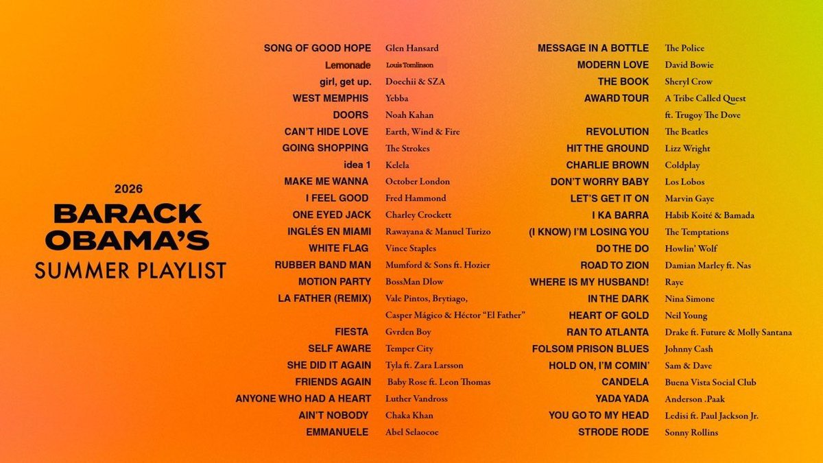 LouisCrave28's tweet photo. Barack Obama shares his 2026 Summer playlist, including "Lemonade" by Louis Tomlinson. https://t.co/yIyC3tKe9J