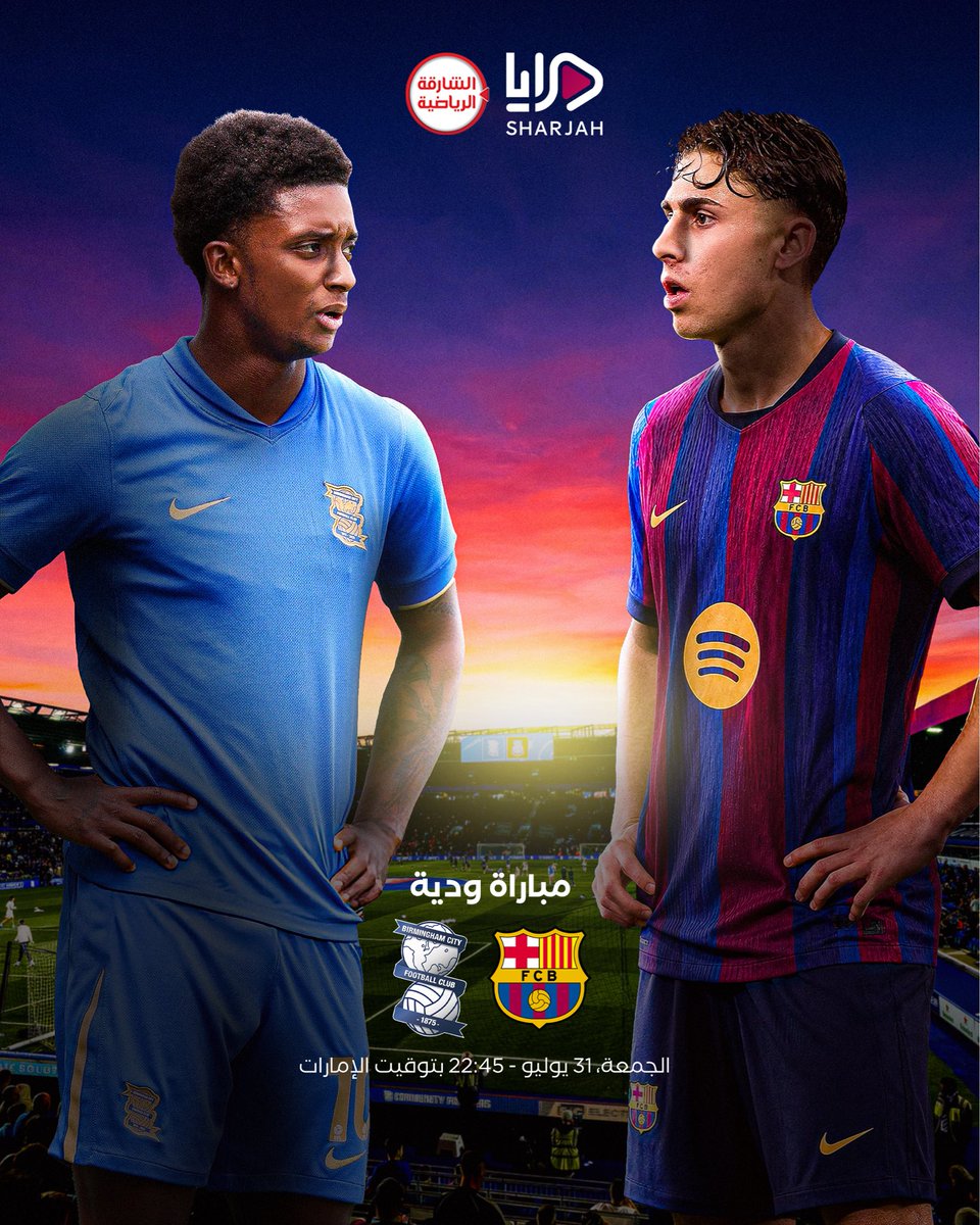 SharjahSportsTV's tweet photo. غدا الموعد 🔥
عشاق البرسا على موعد مع مواجهة ودية مرتقبة أمام برمنغهام سيتي ⚽️

برشلونة 🇪🇸 ✖️ 🏴󠁧󠁢󠁥󠁮󠁧󠁿 برمنغهام سيتي
🗓️ الجمعة 31 يوليو
⏱️ 22:45 بتوقيت الإمارات
🎙️ موسى عيد

📺 مباشرة على الشارقة الرياضية وعبر تطبيق مرايا : 
https://t.co/BXZAvL1ayA https://t.co/U6w58FyFL1