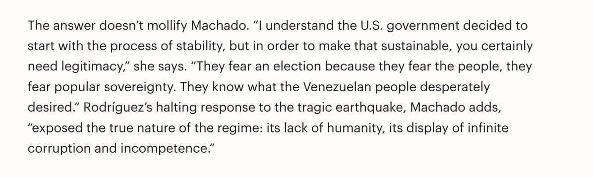 OrlvndoA's tweet photo. María Corina Machado en la revista TIME:

"Yo entiendo que el Gobierno de EEUU decidió empezar con el proceso de estabilización, pero para poder hacerla sostenible necesitas legitimidad".

"El régimen le teme a una elección porque le teme a la gente, le teme a la soberanía popular. Ellos saben qué desea desesperadamente la gente".

"La mediocre respuesta de Delcy Rodríguez al terremoto expone la verdadera naturaleza del régimen: su falta de humanidad, su infinita corrupción e incompetencia".