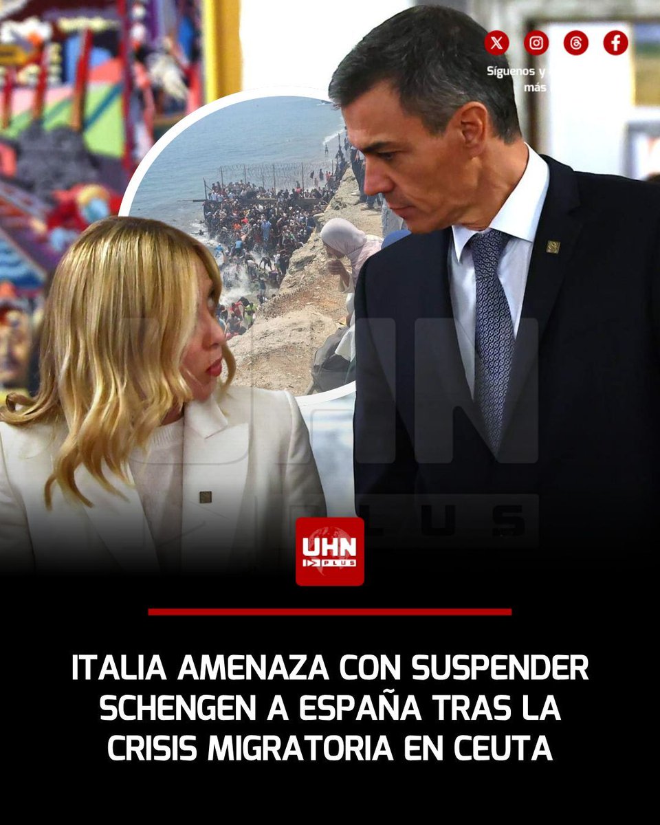 UHN_Plus's tweet photo. 🇮🇹🇪🇸‼️ | El Ejecutivo de Giorgia Meloni analiza suspender el acuerdo de libre circulación con España ante el colapso migratorio registrado en la frontera sur, según reveló la agencia Reuters este jueves. https://t.co/DAk780ybAb