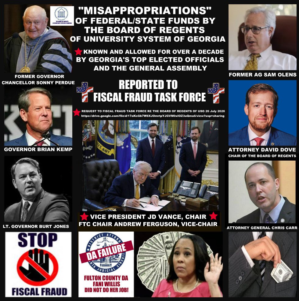 DeniseSorkness's tweet photo. @RickJacksonGA @POTUS @JDVance @DAGToddBlanche @AFergusonFTC @DOJFraudDiv @FBIDirectorKash @DOGE @BlakeTillery 
★ 2026 FISCAL FRAUD TASK FORCE REQUEST RE THE BOARD OF REGENTS OF UNIVERSITY SYSTEM OF GEORGIA 30 JULY                                                  https://t.co/9i6UKaYSe1 https://t.co/kKzKtdeYvM