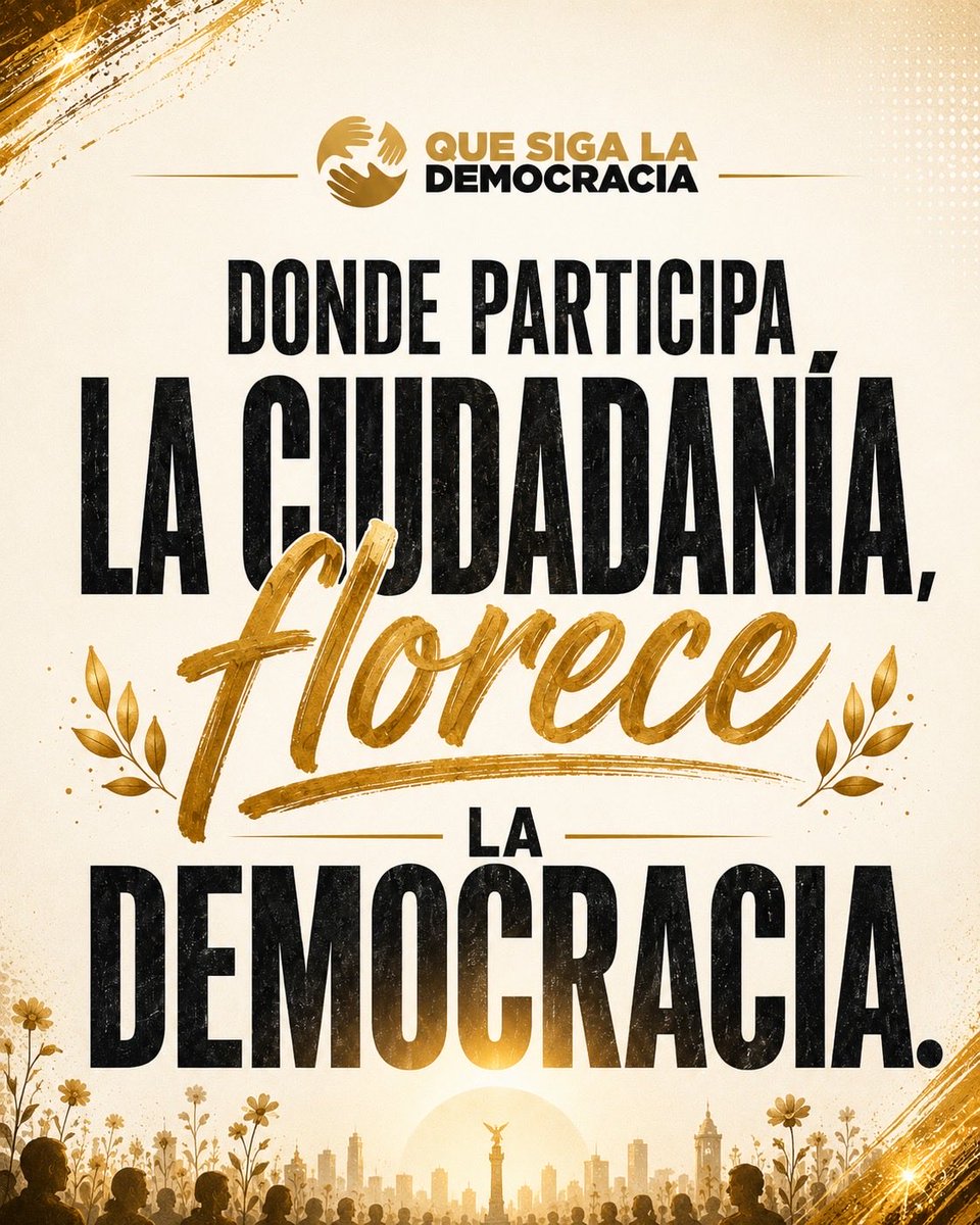 QueSigaMX's tweet photo. La democracia no florece por sí sola. Necesita ciudadanas y ciudadanos dispuestos a informarse, participar, dialogar y hacer escuchar su voz.

#QueSigaLaDemocracia #ParticipaciónCiudadana #Democracia #Ciudadanía #México #NuestraVozCuenta https://t.co/bi3yorCNkF