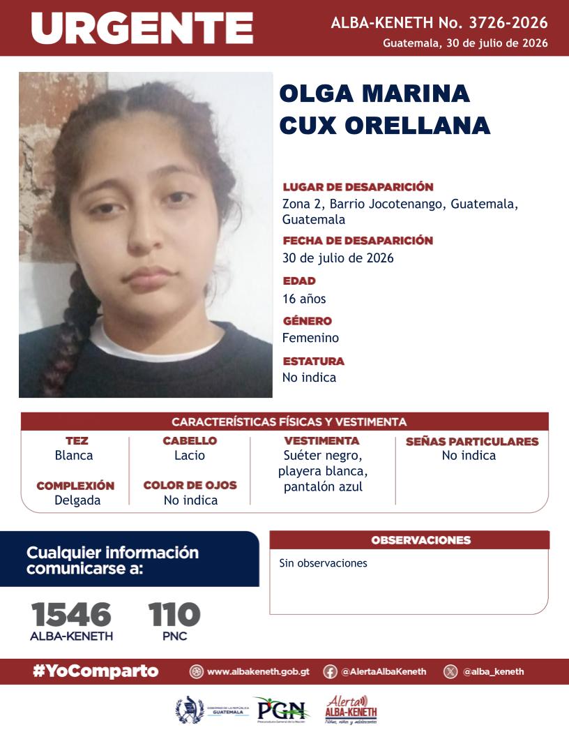 alba_keneth's tweet photo. #AlertaAlbaKeneth⚠️| Olga Marina Cux Orellana de 16 años de edad. Desapareció el 30 de julio de 2026, en Zona 2, Barrio Jocotenango, Guatemala, Guatemala. 

🔁Comparte y ayúdanos con su localización.
📞Si tienes información llama al 1546. #YoComparto https://t.co/hEfSzWCFQb