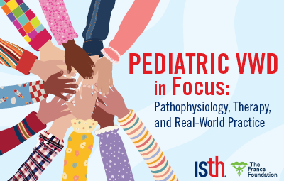 isth's tweet photo. Children with #VWD deserve individualized care. Strengthen your approach to pediatric diagnosis, treatment selection, and real-world management with this free educational activity: https://t.co/k9WuGW6GPG #PedsHeme #MedEd #Hemostasis https://t.co/AutOPDhKn6