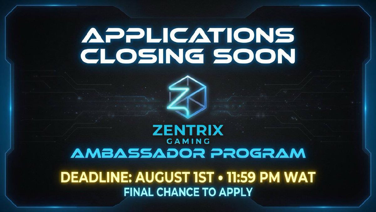 Zentrixgaming_'s tweet photo. 📢 Zentrix Ambassador Program Applications Closing Soon!

The countdown is on! ⏳
Applications for the Zentrix Ambassador Program will officially close on August 1st.

If you haven't applied yet, this is your final chance to become part of the team and help grow the Zentrix community.

📅 Application Deadline: August 1st (11:59 PM WAT)

Successful applicants will be announced shortly after the application period closes.

Don't miss out, submit your application before the deadline!