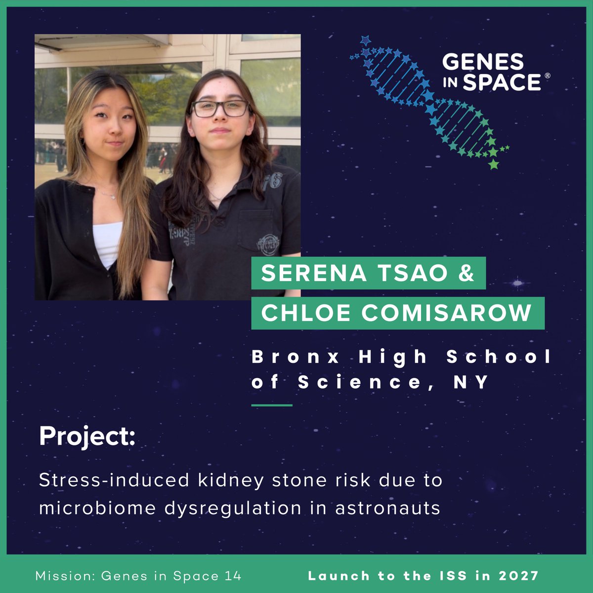 genesinspace's tweet photo. Congratulations to our 2026 Genes in Space Winners, Serena Tsao and Chloe Comisarow!
As juniors at the Bronx High School of Science in NY, their project explores stress-induced kidney stone risk due to microbiome dysregulation in astronauts.
Launching to space in 2027!🚀#GiS2026 https://t.co/zoLOAfmxLZ