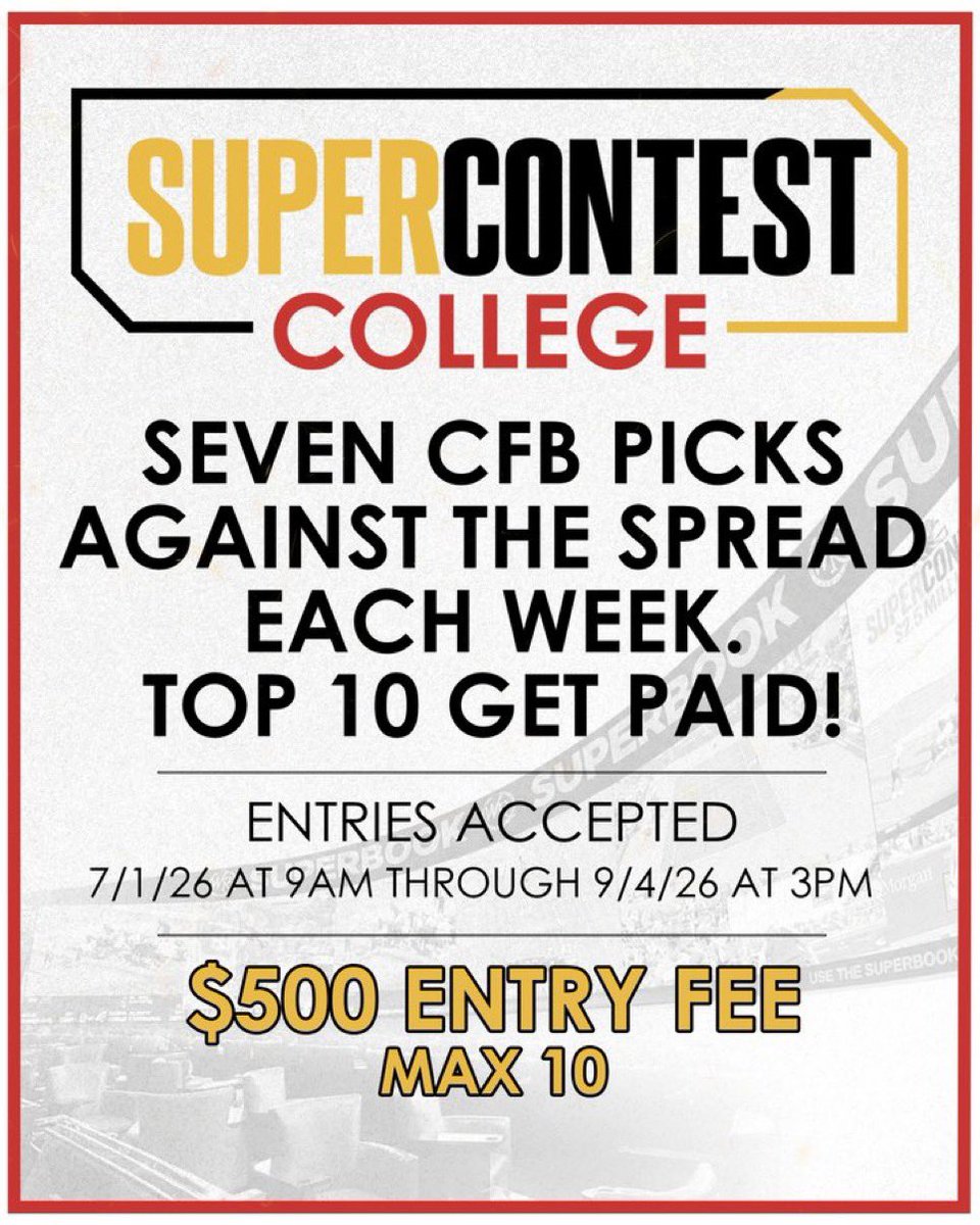 SuperBookNV's tweet photo. A fan favorite is BACK for year #2! 

Come see us at @WestgateVegas this summer to get signed up for SuperContest College 🏈

➡️ $500 to enter (MAX 10)
➡️ Top 10 get PAID
➡️ Deadline is Sept 4 at 3:00pm https://t.co/ww8krP2lo3