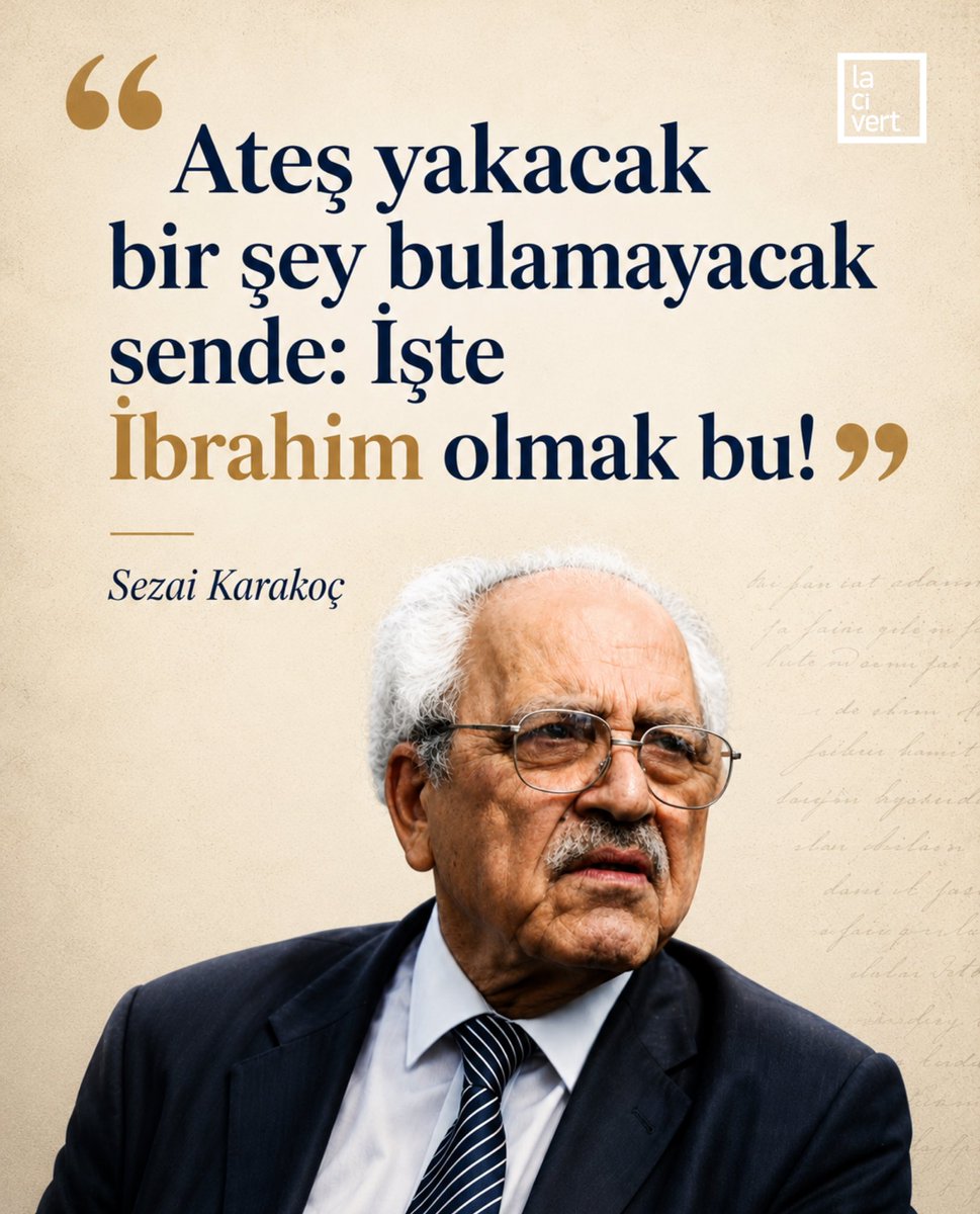 lacivert_dergi's tweet photo. Herkes İbrahim olmak ister,
Ama kimse de ateşe atılmak istemez,
Peki, “İbrahim olmak” ne demek?

“Ateşin bir tarafından girip öbür tarafından çıkacaksın sapasağlam olarak.
Ateş yakacak bir şey bulamayacak sende:
İşte İbrahim olmak bu.”

#lacivertdergi https://t.co/6o3p4oxAsG