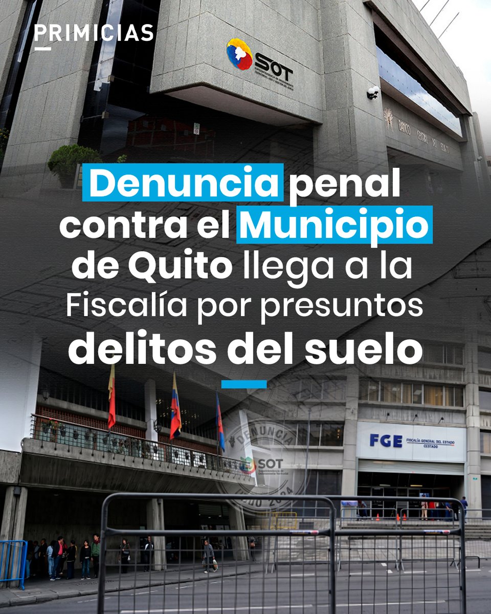 Primicias's tweet photo. Es la primera vez que la Superintendencia de Ordenamiento Territorial acude a la vía penal contra el Municipio capitalino, tras detectar supuestas irregularidades en la administración catastral de un predio entre Tumbaco y La Merced. https://t.co/4ibaJ4WUct https://t.co/vxcI3bvhxv