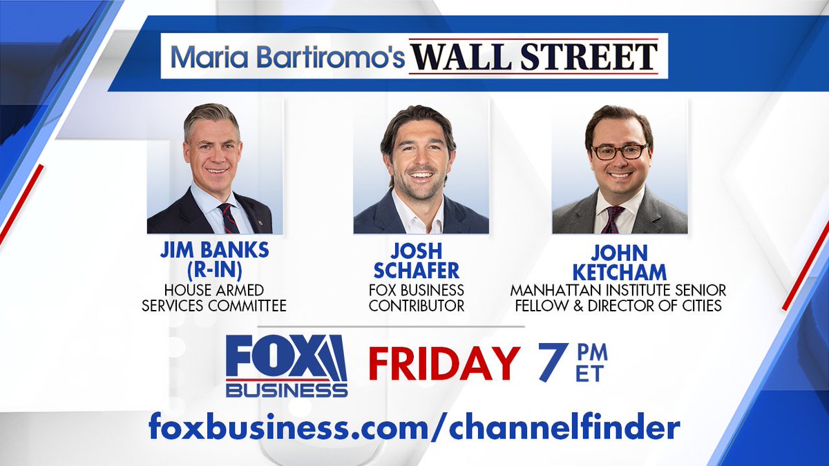 FBNWallStreet's tweet photo. 📺 Tune in TOMORROW at 7pm ET on @FoxBusiness!

This week, @MariaBartiromo speaks with:
💼 House Armed Services Committee Member @SenatorBanks (R-IN)
📈 @FoxBusiness Contributor @_JoshSchafer
🏙️ Manhattan Institute Senior Fellow &amp; Director of Cities @JKetcham91 https://t.co/m9WNRjALkn
