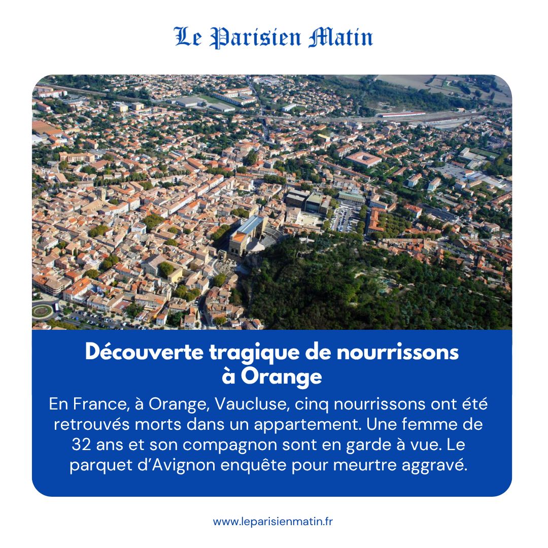 LeParisienMatin's tweet photo. Enquête en France après la découverte de cinq nourrissons morts à Orange, suspects placés en garde à vue.

#LeParisienMatin #France #Orange #FaitsDivers #Enquête

Read More: https://t.co/lBarOCWn0h https://t.co/HW7UWvcW1q