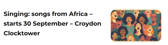 catherinepestan's tweet photo. sign up now for 3 x 2hrs weds eve #Singing of Diverse #African song, limited places, low fee, croydon adult ed @CALATCroydon 7.15 pm central #croydon clocktower
please share @ecco_uk @CroydonNbrhoods #blackhistorymonth #bhm @yourcroydon https://t.co/FJMyQ10YRn