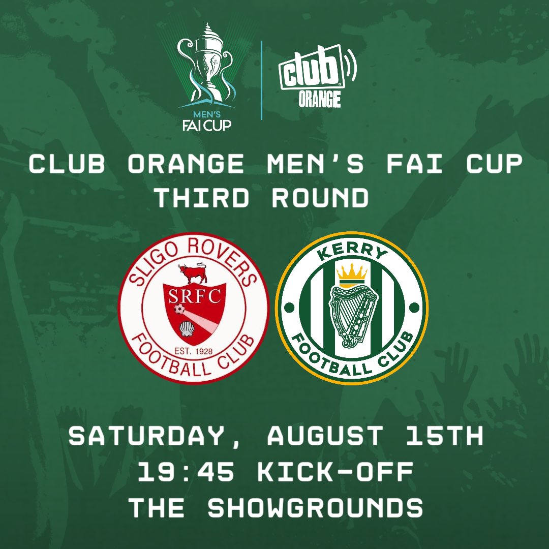 KerryFC's tweet photo. Fixture details have been confirmed for our Club Orange Men’s FAI Cup Third Round tie

We will face Sligo Rovers on Saturday, August 15th in the Showgrounds

The game will kick off at 19:45

#WeAreKerryFC https://t.co/IpLB4vPn5e