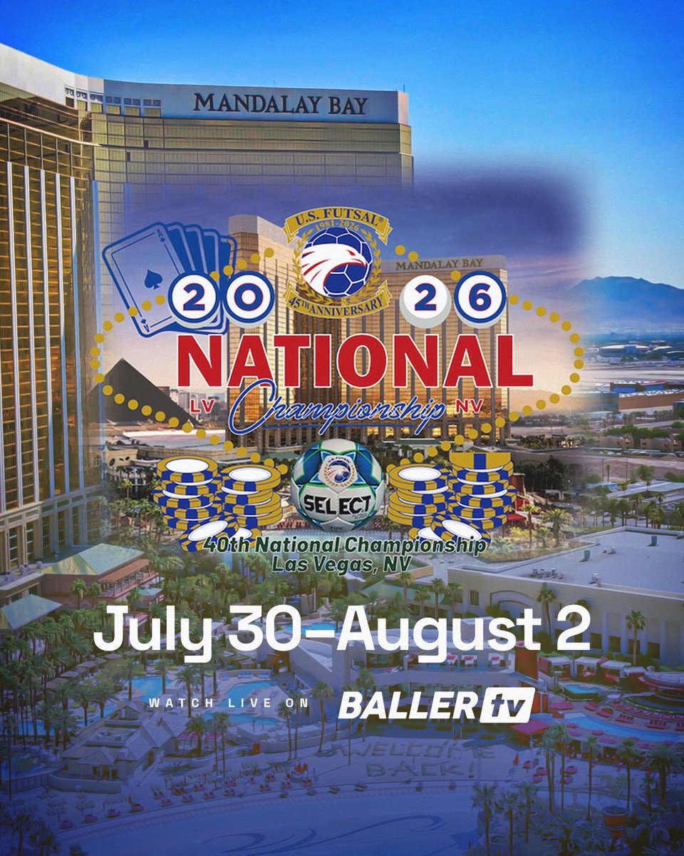 BallerTV's tweet photo. The 2026 U.S. Futsal National Championships kick off today — live on BallerTV! 🤩 @USFutsal 

📍 Las Vegas, NV
📅 July 30–August 2
📺 Watch live and on replay at https://t.co/Xe88d5TbRc https://t.co/RRCyd2lS4q