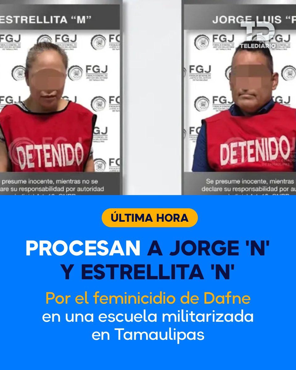 telediariomty's tweet photo. 🚨#ÚLTIMAHORA | Jorge Luis ‘N’ y Estrellita ‘N’ fueron vinculados a proceso este 30 de julio por su probable responsabilidad en el feminicidio de Dafne Quintos, la menor de 13 años que murió durante un campamento en la Academia Militarizada Doenitz, en Ciudad Madero, Tamaulipas. 

La resolución fue emitida por un juez de control, luego de que la Fiscalía de Tamaulipas presentara datos de prueba relacionados con los hechos ocurridos el pasado 16 de julio de 2026. Ambos permanecerán sujetos a proceso penal mientras se desarrolla la investigación complementaria. 🔎

🚓 Con esta decisión judicial, suman tres personas vinculadas a proceso por el feminicidio de Dafne; se mantienen abiertas diversas líneas de investigación para determinar las responsabilidades del caso. 

📷 FGJT

Más información: https://t.co/DYrqinmfVl