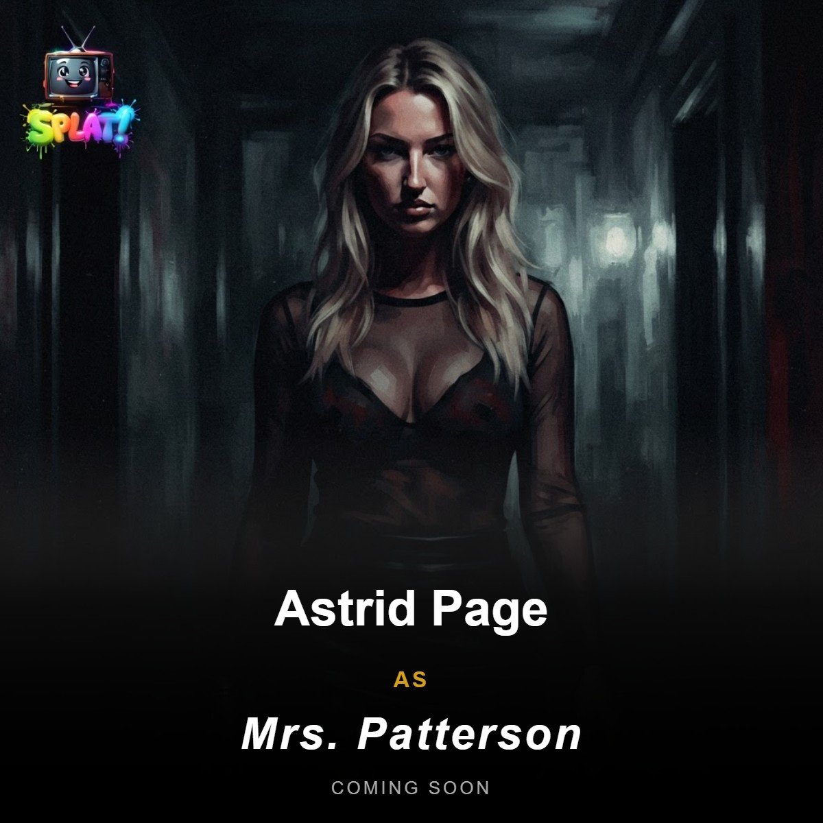 thesplatnetwork's tweet photo. 🎬 CASTING ANNOUNCEMENT 🎬
@astridpagina has been cast as Mrs. Patterson in the upcoming series "The Root of All Evil"!
We can't wait for you to see what they bring to this role. 🌟
#SplatNetwork #CastingAnnouncement #TheRootofAllEvil https://t.co/T1EgSBMMSF