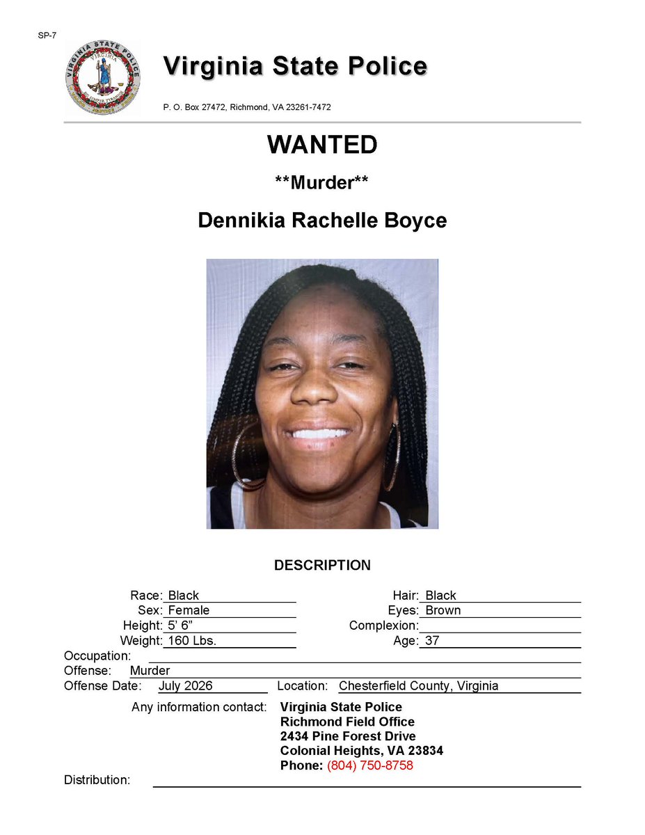 VSPPIO's tweet photo. Virginia State Police are seeking Dennikia Rachelle Boyce, 37, who is wanted on a murder charge in connection with the July 24, 2026, fatal shooting of two men at a VDOT equipment staging area near Route 1 and Route 288 northbound in Chesterfield County. https://t.co/CcTsLuJB2P