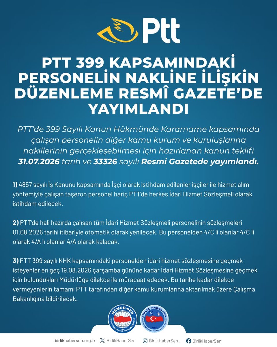 _omerbudak_'s tweet photo. PTT 399 KAPSAMINDAKİ PERSONELİN NAKLİNE İLİŞKİN DÜZENLEME RESMÎ GAZETE’DE YAYIMLANDI.

#PTT’de 399 Sayılı Kanun Hükmünde Kararname kapsamında çalışan personelin diğer kamu kurum ve kuruluşlarına nakillerinin gerçekleşebilmesi amacıyla hazırlanan kanun teklifi, 31.07.2026 tarihli ve 33326 sayılı Resmî Gazete’de yayımlanarak yürürlüğe girdi.

#Ptt399 #pttihsneolacak

⬇️ Düzenlemenin detayları görselde yer almaktadır. ⬇️