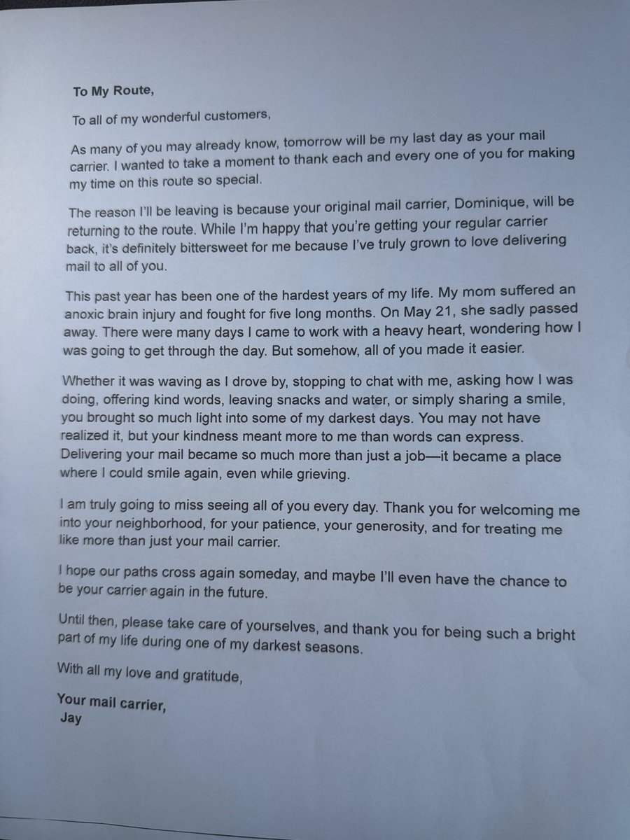 realdefender45's tweet photo. Sometimes we forget that everyone is carrying something we can’t see.

This letter from our mail carrier was a reminder that behind every uniform, every customer service representative, every cashier, every stranger… is a human being doing their best.

A little patience. A little grace. A little kindness.

You never know how much someone might need it.