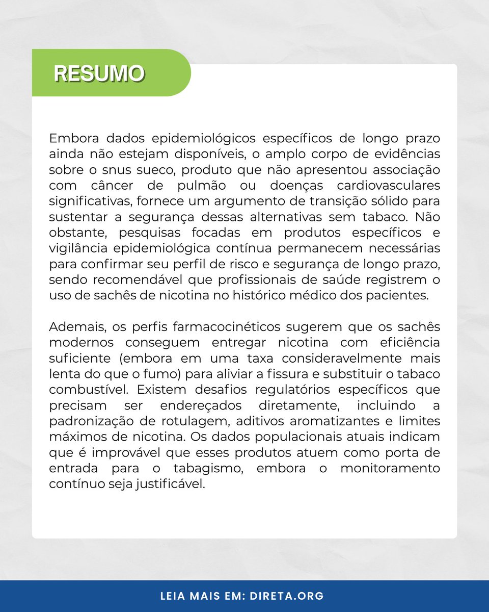 Direta_org's tweet photo. Sachês de nicotina: o que diz a ciência sobre essa alternativa? 

Um estudo do Dr. Konstantinos Farsalinos (Internal and Emergency Medicine, 2026) mostra que os sachês de nicotina sem tabaco estão no patamar mais baixo de toxicidade — muito próximo ao dos adesivos e chicletes de nicotina farmacêuticos.
Por não envolverem queima, eles reduzem drasticamente a exposição a substâncias nocivas e ajudam a controlar a fissura pelo cigarro em adultos que não conseguem parar por outros métodos.

📄 Leia o resumo (abstract) completo no https://t.co/IJBIvQ4yiB: https://t.co/HnHSxfzYrS