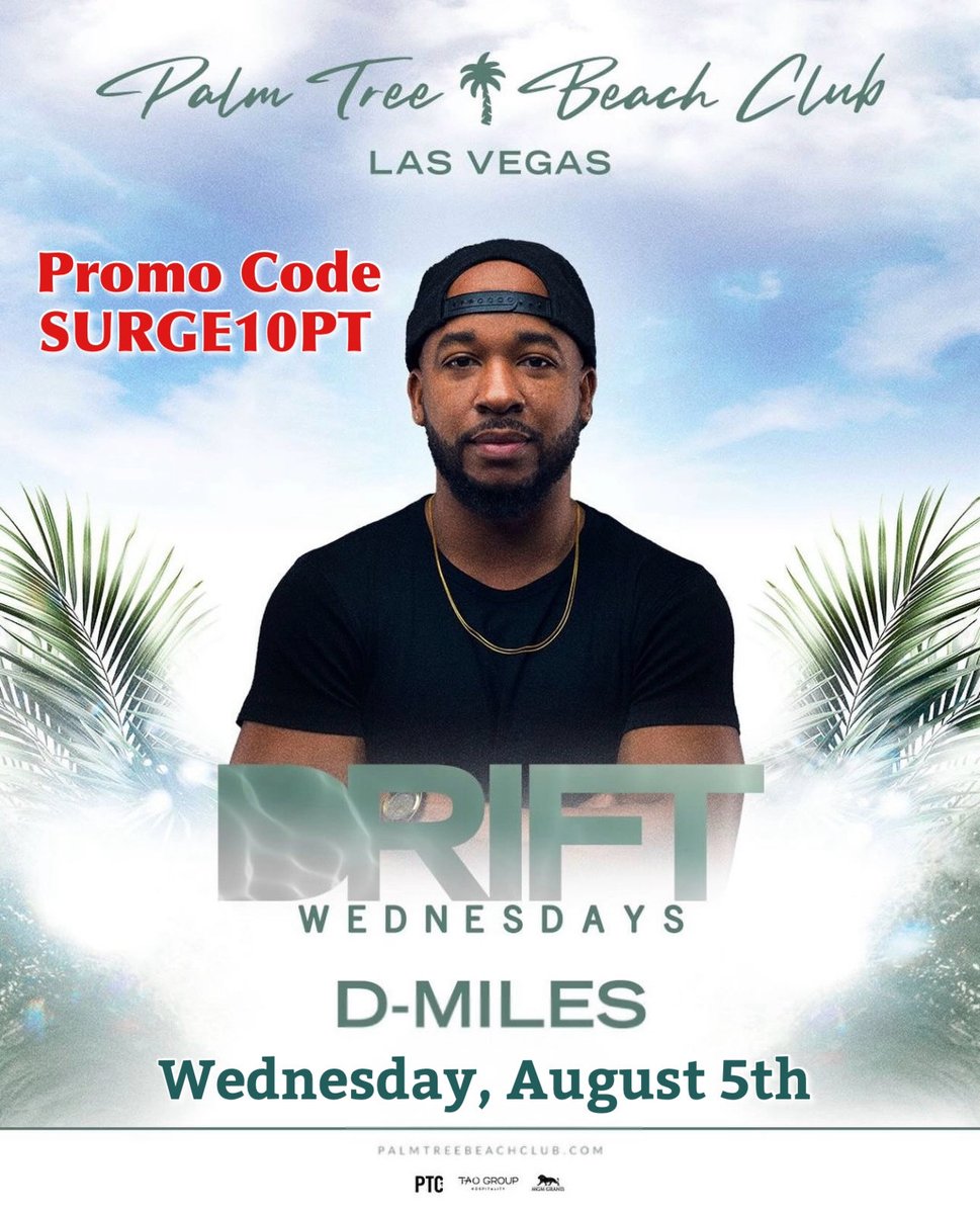 BastetPromotio1's tweet photo. @DJDMILES takes over @palmtreevegas in Las Vegas next Wednesday!! 🌴🔊 use our link with promo code SURGE10PT to save on your passes! 🤑

🎟️ https://t.co/t3wYx3fUHr 🎟️

#BastetPromotions #DMiles #DJDMiles #PalmTreeBeachClub #PalmTreeClub #TaoGroupHospitality https://t.co/dg7ncMxrMR