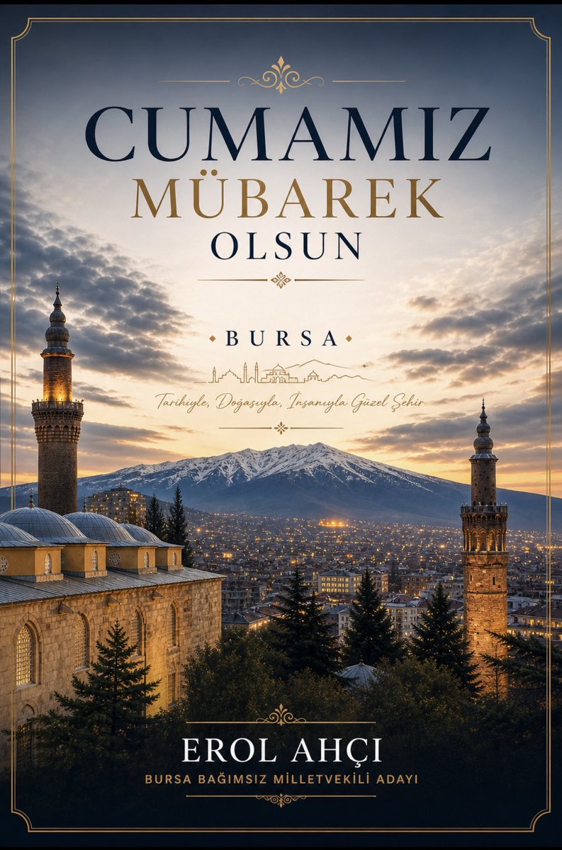 EROLAHCI's tweet photo. 🕌 Cumamız Mübarek Olsun
Tarihiyle, doğasıyla, insanıyla güzel şehir Bursa’mızda Cuma’nın bereketi üzerimize olsun.
#CumamızMübarekOlsun #HayırlıCumalar #Bursa #GüzelŞehirBursa #ErolAhçı #BursaBağımsızMilletvekiliAdayı #BursaSevgisi #Uludağ https://t.co/BnkdlHQzm3