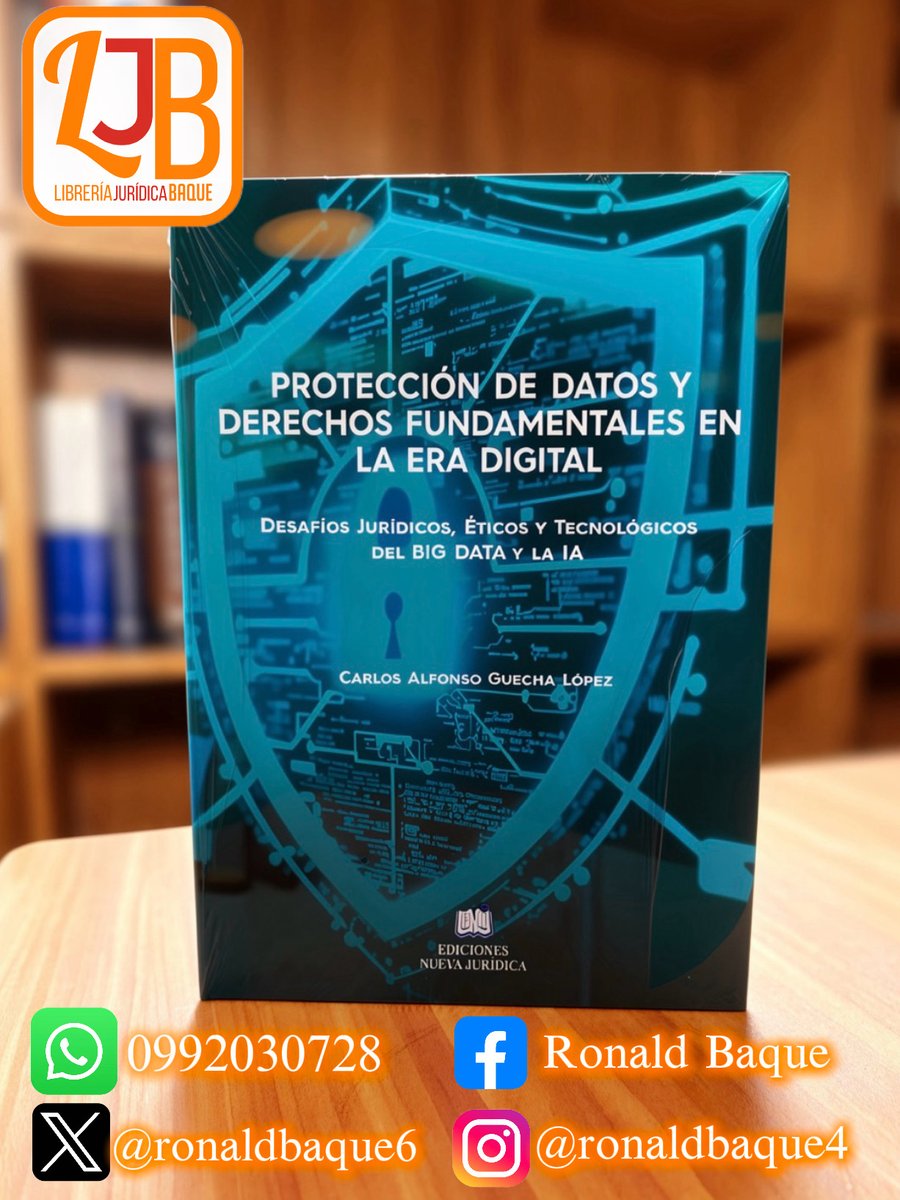 ronaldbaque6's tweet photo. Titulo: PROTECCIÓN DE DATOS Y DERECHOS FUNDAMENTALES EN LA ERA DIGITAL .
Autor: Carlos Alfonso Guecha López.
#librosjurídicos #libreriaronaldbaque #librosdeabogados #librería #librosdederecho #ecuador🇪🇨 #guayaquilecuador #📚 #libros📚 https://t.co/PaCP64U1at