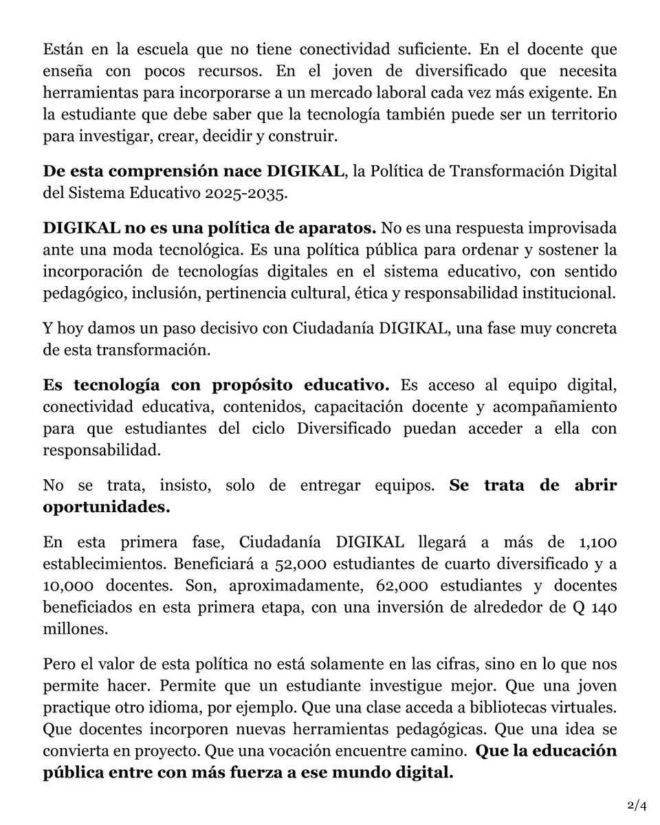 MineducGT's tweet photo. 💻📚 Un mensaje que marca el inicio de una nueva etapa para la educación pública.

Compartimos el mensaje de la ministra de Educación, @chatagira, en el inicio de entrega de herramientas educativas digitales que comprende #CiudadaníaDigikal, como parte de la Política de Transformación Digital del Sistema Educativo 2025-2035.

En estas palabras se presenta la visión que orienta este paso histórico: una transformación digital con propósito pedagógico, que amplía oportunidades para estudiantes y docentes, y fortalece la educación pública en Guatemala.