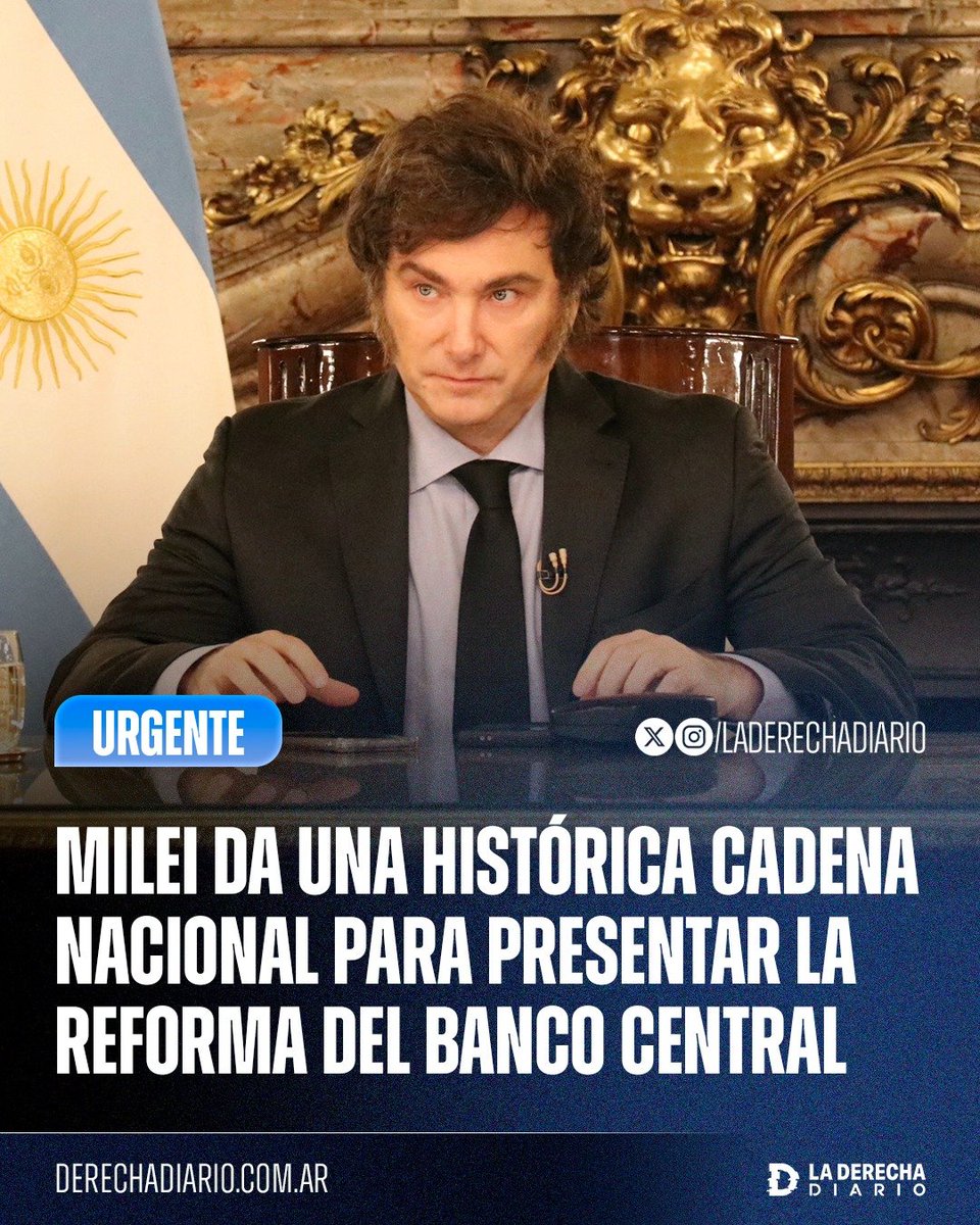 laderechadiario's tweet photo. 🚨🇦🇷 | #AHORA SE VIENE: El presidente Javier Milei brinda una histórica cadena nacional para presentar la reforma de la Carta Orgánica del Banco Central, con el objetivo de terminar para siempre con la inflación en la Argentina.

SEGUILA EN VIVO: https://t.co/TaUlKwraXl https://t.co/WzlXNPbNal
