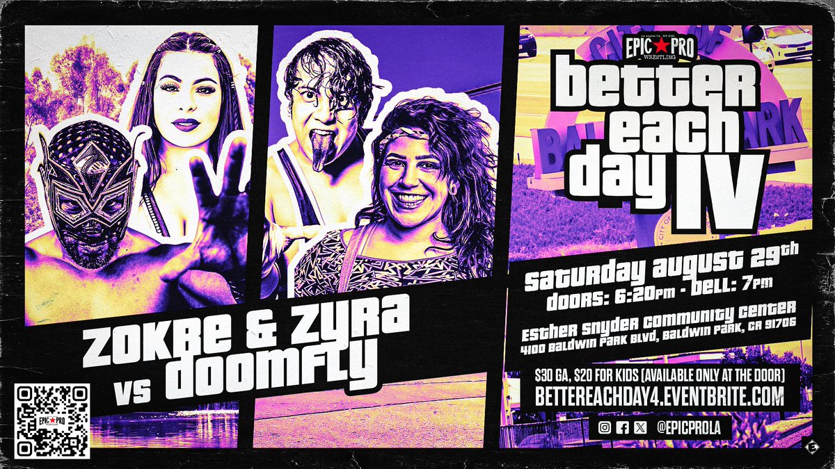 EpicProLA's tweet photo. 🚨MATCH ANNOUNCEMENT🚨

August 29th - 7PM
Better Each Day 4
Esther Snyder Community Center
Baldwin Park, CA

Zokre teams up with Zyra to face Eli Everfly and Delilah Doom, DoomFly!

🎟️https://t.co/N25lRSTaXf https://t.co/dtsjqKWACC