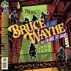 Hamham1800's tweet photo. BE:FIRST「BRUCE WAYNE feat. Flo Milli, ATL Jacob - Single」 https://t.co/q2g0Wai7gJ https://t.co/knaXHulmYA