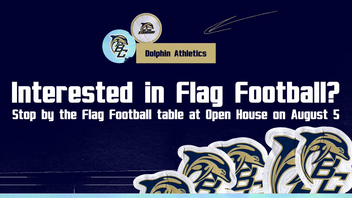 BCdolphinsATH's tweet photo. Interested in Flag Football? Stop by the Flag Football table at Open House on August 5! Let's go Dolphins! 
#BeTheStandard https://t.co/p0AGaFggod