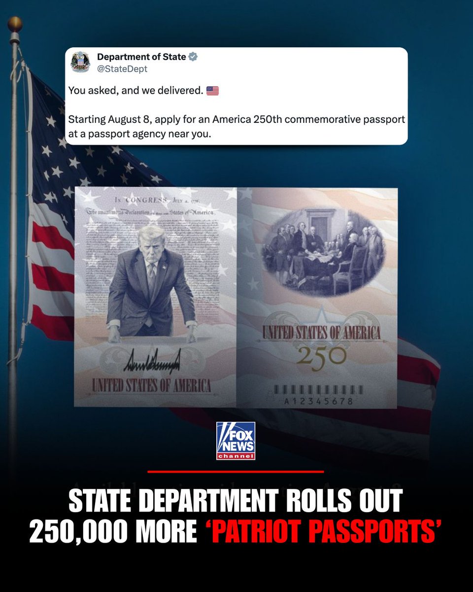 FoxNews's tweet photo. You can still get your own 'Patriot Passport' to celebrate America's 250th.

After overwhelming demand, the State Department says it is releasing an additional 250,000 Patriot Passports beginning Aug. 8.

The commemorative passports celebrate America's 250th anniversary and feature custom artwork, including President Trump alongside the Declaration of Independence, a Freedom 250 gold flag, and an illustration of the Founding Fathers signing the Declaration of Independence.