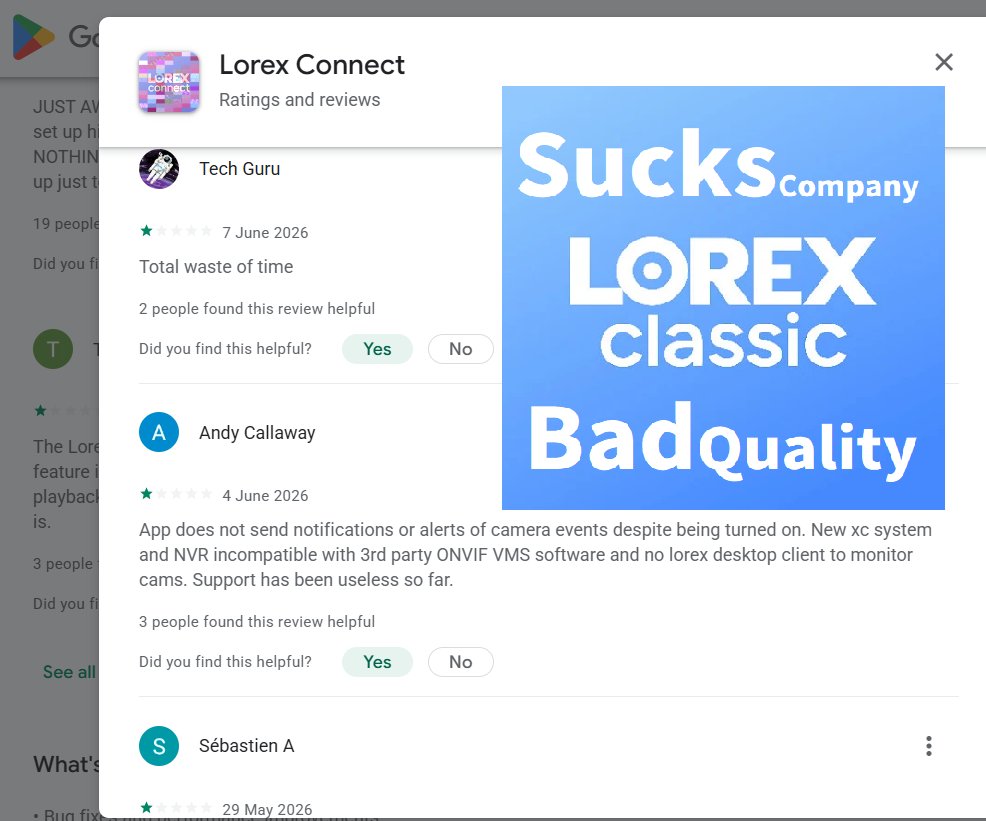 Lorecsky's tweet photo. Avoid Lorex due to comment of Google-Play👎👎 {Joanne Kang 20 June 2026 on your website, you guys admit that there are known crash issues with v5.6.6, and habe suggested installing rollback version of v5.6.0 o...lback version!}👎(In Short=>Sucks quality of Lorex-China)311.3.230 https://t.co/uhn1kHcOEj