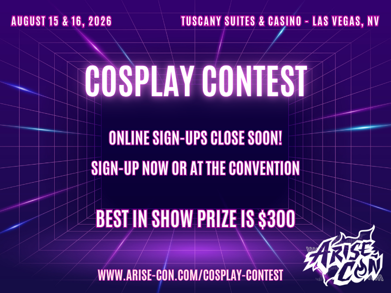 AriseCon's tweet photo. Time is running out to register online for the Arise Con Cosplay Contest!

Sign up now or at the con for a chance to win $300 for Best in Show!

Head to the link in our bio to lock in your spot or signup in person.

#arisecon #ariseconlasvegas #animeconvention #cosplaycontest https://t.co/LkTPVpTOLj