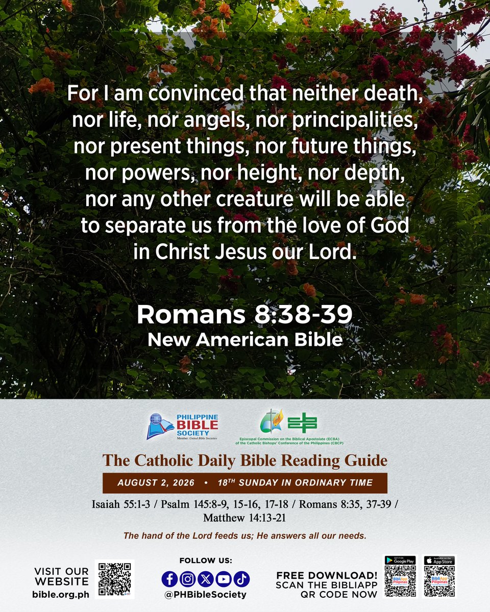 PHBibleSociety's tweet photo. Join us for a meaningful journey through the Word of God! Today's Scripture reading is from:
Isaiah 55:1-3
Psalm 145:8-9, 15-16, 17-18
Romans 8:35, 37-39
Matthew 14:13-21
#DailyBibleReadingGuide
#PBS #PHBibleSociety https://t.co/sROZLcifQA
