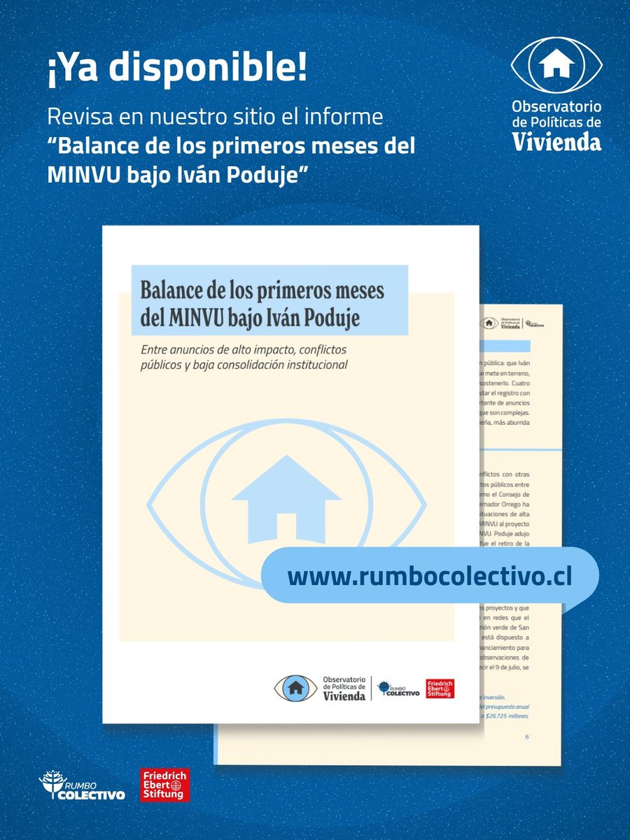 RumboColectivo's tweet photo. “Balance de los primeros meses del MINVU bajo Iván Poduje. Entre anuncios de alto impacto, conflictos públicos y baja consolidación institucional”, un informe realizado por Vicente Burgos (@vteburgos) y Dolores Reyes, integrantes del Observatorio de Políticas de Vivienda de Rumbo Colectivo, que realiza un seguimiento a las medidas y decisiones tomadas por esta cartera durante estos cuatro meses de gobierno.

📲 Descárgalo aquí: https://t.co/DRDFoYAOhW