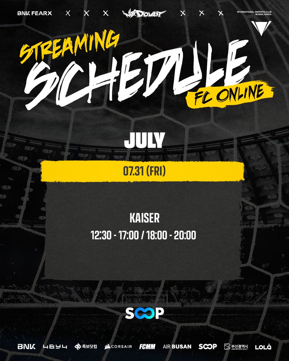 BNKFEARXEsports's tweet photo. #BFX Streaming Schedule
BNK FEARX FCOํ์ 7์ 31์ผ ๋ฐฉ์ก ์ผ์ ์ ์๋ด๋๋ฆฝ๋๋ค.
Kaiser | https://t.co/CdoYnhNhD7
#BNKFEARX #FCO #NODOUBT https://t.co/YVRhIazFbo