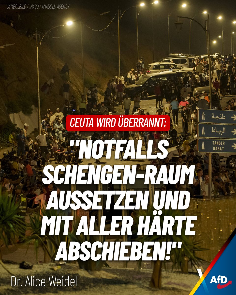 Alice_Weidel's tweet photo. 50.000 illegale Grenzübertritte zählen die spanischen Behörden in Ceuta bisher, das Ziel der meisten dieser Migranten dürfte Deutschland sein. Auch heute geht der Ansturm auf die Grenze ungebremst weiter, während Ceuta in der Nacht verwüstet wurde. Deutschland muss sich vorbereiten: Grenzen müssen gesichert und Abweisungen rigoros durchgesetzt werden. Notfalls ist der Schengen-Raum zudem auszusetzen.