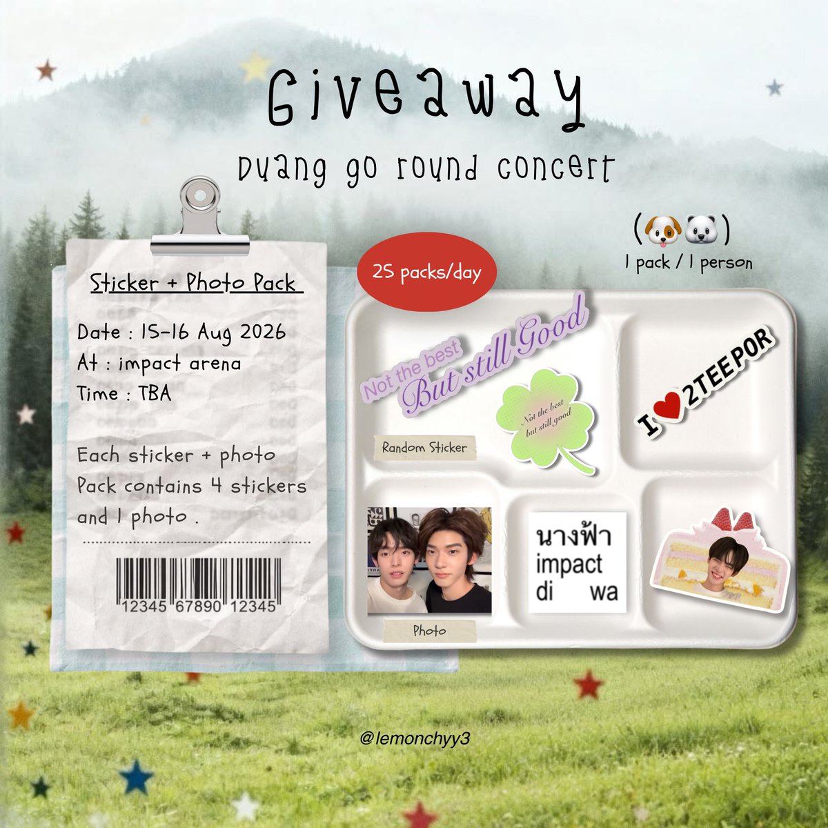 lemonchyy3's tweet photo. * pls kindly rt 𐙚♡
giveaway ✿ #DuangGoRoundConcert

— sticker + photo pack ( 25 packs / day )
 
date: 15-16 aug
at : impact arena
time : tba

( มารับกันเยอะๆน้า ㅜㅜ )

#เจอด้วงที่อิมแพคนะเธอ 
#teeteepor https://t.co/9MWZZu4SnW