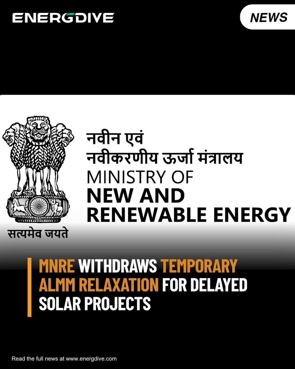 energdive's tweet photo. @mnreindia has withdrawn the temporary ALMM relaxation for delayed solar projects with immediate effect. Genuine pending requests will be reviewed individually as India advances domestic solar manufacturing.
Read more:https://t.co/JXTuH9NuwD
#MNRE #EnergyTransition #Energdive https://t.co/MKUTwqXBEP