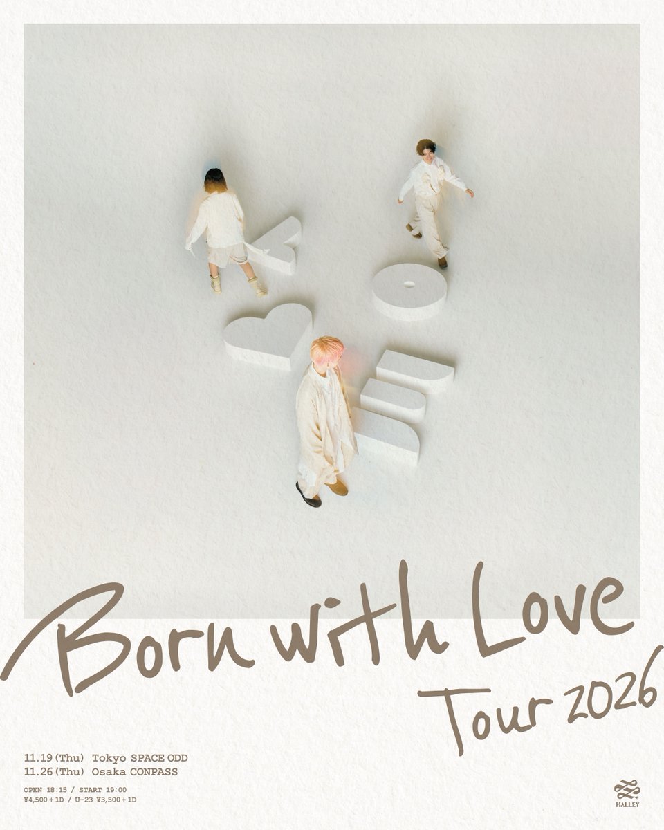 halleyellah's tweet photo. ♡♡ TOUR INFO OUT NOW ♡♡

『Born with Love Tour 2026』のツアービジュアルが解禁！詳細情報が公開！

//日程 &amp; 会場//
11月19日（木） 東京 SPACE ODD
11月26日（木） 大阪 CONPASS

🎫 明日8/1（土）12:00よりe+にてチケット販売（先着）がスタート！

🔗販売URL【e+】
https://t.co/5rr2haXMqW https://t.co/M9ZxNeLwrZ