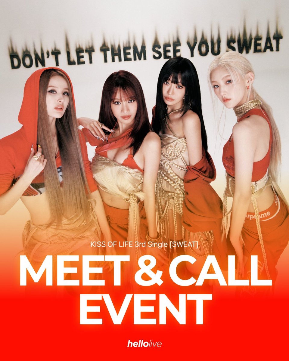 hellolivetv's tweet photo. #hellolive_NEW
KISS OF LIFE 3rd Single [SWEAT] 발매기념
❤️‍🔥MEET&CALL EVENT❤️‍🔥

🔔 이벤트 일시 : 8월 16일 (일) 19:00 (KST)
🔗 https://t.co/JQwgZFeRqp

🔎 응모자 특전
헬로라이브 단독 미공개 포토카드
대면 팬사인회: 🐹기니피그🐽 ver.
4:1 비디오콜: 🍒체리🍒 ver.
1:1 비디오콜: 🍀행운🍀 ver. (후면: 손글씨)

✨ 당첨자 특전
대면 팬사인회: 사인 폴라로이드 (당첨자 전원)
4:1 비디오콜: 사인 포토카드 세트 (당첨자 전원)
1:1 비디오콜: 사인 폴라로이드 (당첨자 전원)
#KISSOFLIFE #키스오브라이프 #KIOF #키오프

#SWEAT