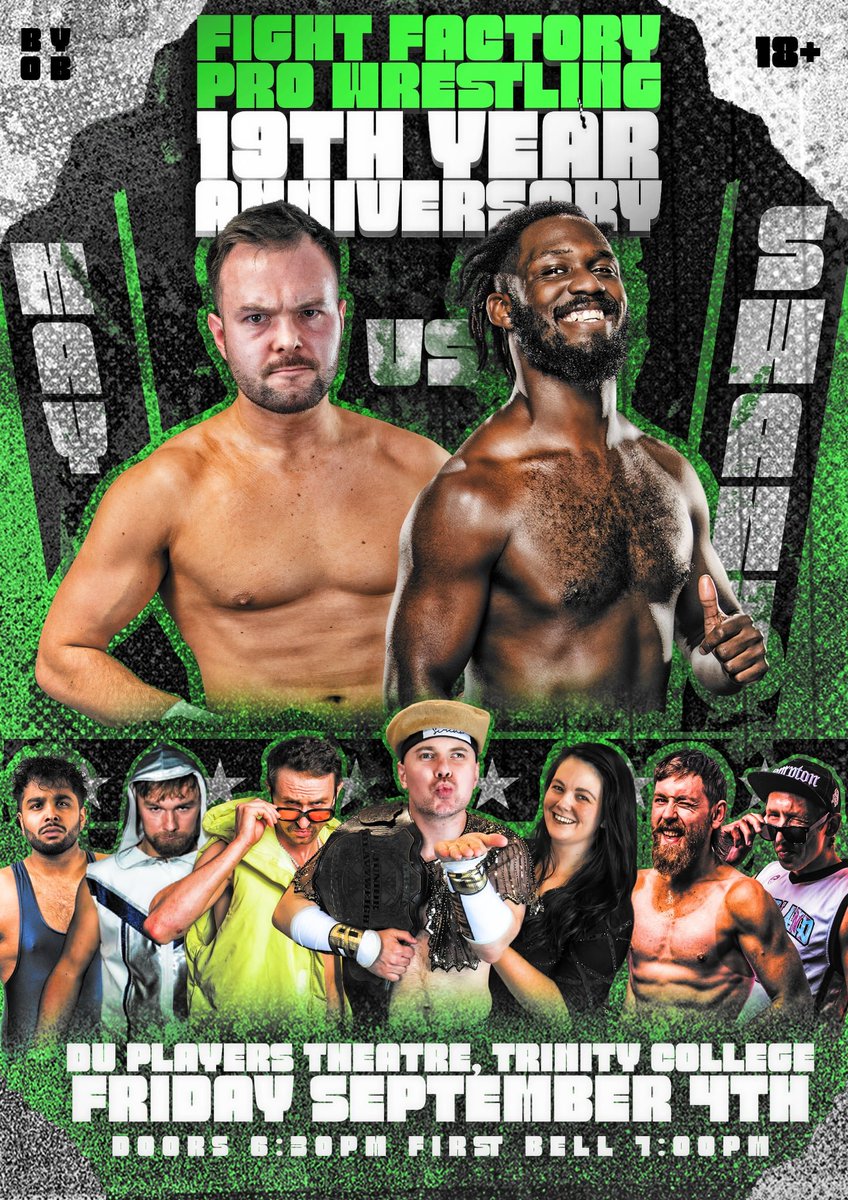 FFPWIreland's tweet photo. Michael May vs Rich Swann at 19 Year Anniversary!
π£ NEW VENUE = DU Players Theatre, Trinity
π
: Friday September 4th
π: Doors 6.30pm, first bell 7pm
π»: Over 18s BYOB
Tickets in bio
Design: @bleesdesigns
#FightFactory #IrishWrestling https://t.co/HDBnU1Pgu7