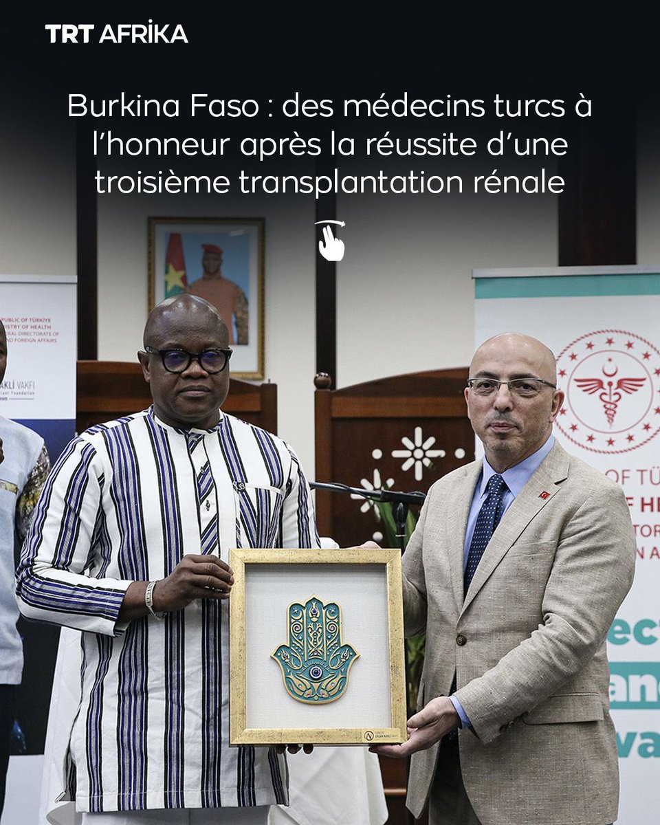 trtafrikaFR's tweet photo. À Ouagadougou, le ministre burkinabè de la Santé, Robert Kargougou, a rendu hommage à la délégation de la Fondation turque de la transplantation d’organes après le succès de la troisième série de greffes rénales réalisée dans le pays. Saluant une coopération qui contribue à renforcer les capacités du système de santé burkinabè et à réduire sa dépendance vis-à-vis de l’extérieur, le ministre a réaffirmé sa volonté d’aller encore plus loin. De leur côté, les équipes médicales turques ont souligné leur engagement à partager l’expertise de la Türkiye en matière de transplantation, consolidant ainsi un partenariat sanitaire de plus en plus stratégique entre les deux pays