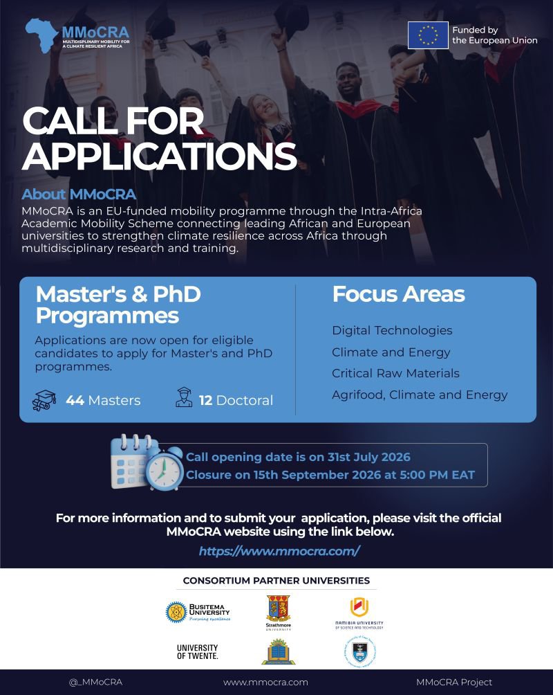 HGBashar's tweet photo. Applications are now OPEN!

Ready to take your academic journey beyond borders?

The MMoCRA Project is now accepting applications for Master's and PhD scholarships under the Intra-Africa Academic Mobility Scheme, funded by the European Union.

Successful applicants will have the opportunity to study at leading African universities while contributing to research that addresses some of the continent's most pressing challenges.

Focus Areas
• Climate & Energy
• Digital Technologies
• Critical Raw Materials
• Agrifood, Climate & Energy

📅 Applications Open: 31 July 2026
⏰ Deadline: 15 September 2026 at 5:00 PM (EAT)

If you're passionate about advancing research, innovation, and sustainable development across Africa, this is your opportunity.

Apply now: https://t.co/YnxXaziPLf