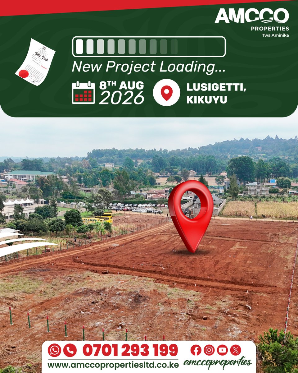 AmccoProperties's tweet photo. New Project Loading in Lusigetti, Kikuyu.
Be among the first to own a prime plot in one of Kikuyu's fastest-growing https://t.co/XfKGSU8knj the date.
Date: 8th August 2026

Pre-sales are now ongoing.
WhatsApp: https://t.co/JvxvIS76AR| Website: https://t.co/Z3AOlhinPi

#AMCCOProperties #newproject #plotsinkikuyu #InvestInLand #PropertyKenya