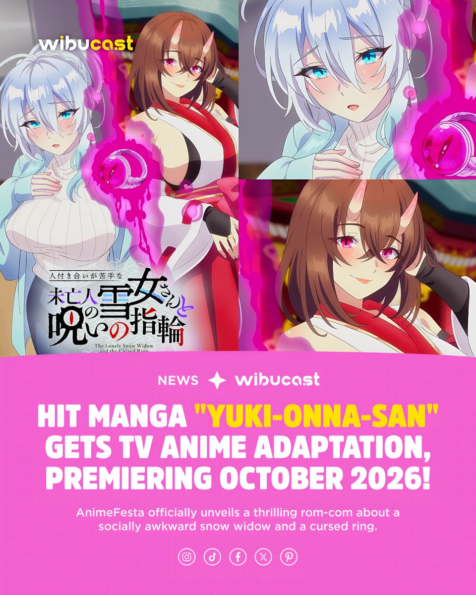 wibucast's tweet photo. Puuzaki Puuna’s hit supernatural rom-com about a socially awkward snow widow and a cursed ring premieres this October 2026!
​
• Title: Hitotsukai ga Nigate na Miboujin no Yuki-onna-san to Noroi no Yubiwa
• Genre: Rom-Com, Supernatural, Ecchi
• Studio: AnimeFesta / Suiseisha https://t.co/ozAWeeDTvb