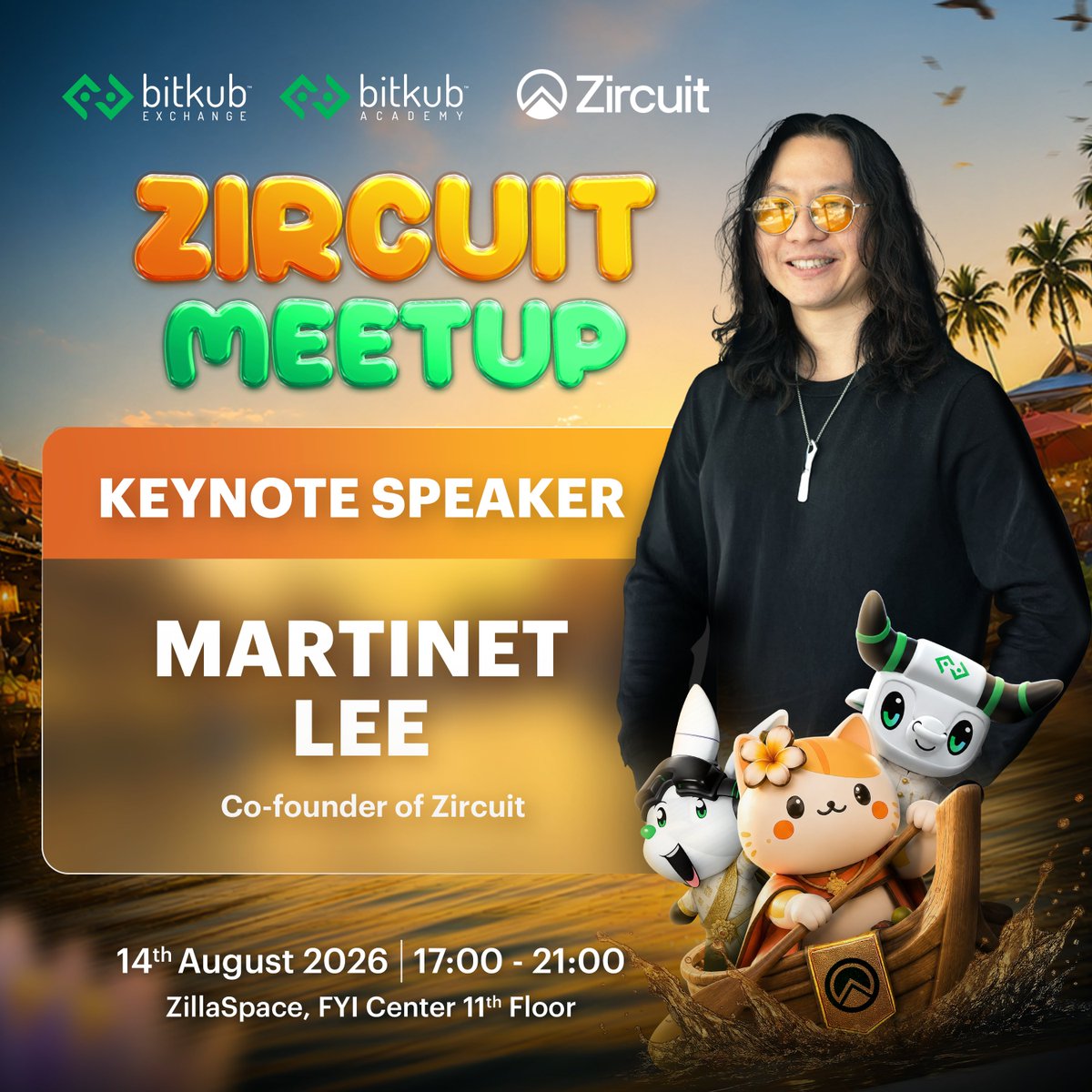 BitkubOfficial's tweet photo. Bitkub Exchange would like to invite you to attend Zircuit Meetup — Bitkub x Zircuit @Zircuit @CommonDefenseAI to listen to a special keynote from

✨Sit Thongsrinark, Director of Bitkub Online Company Limited
✨Martinet Lee, Co-founder of Zircuit
✨Gelei Deng, Co-founder, Common Defense

🗓️Join us on August 14, 2026
🕜Time: 5 PM - 9 PM
📌Venue: ZillaSpace, FYI Center, 11th Floor

Register for free! >>> >>> https://t.co/BHWG1CedCR (limited seats)

#ZircuitMeetup #BitkubExchange #Bitkub #Zircuit #ZRC